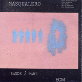 Masqualero - Bande A Part '1986