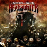 Headhunter - Parasite Of Society '2008
