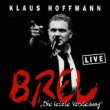 Klaus Hoffmann - Brel - Die Letzte Vorstellung - Live (2CD) '1997
