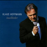Klaus Hoffmann - Insellieder '2002