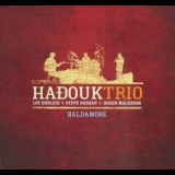 Hadouktrio - Baldamore '2007