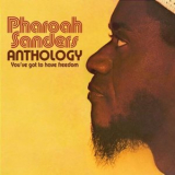 Pharoah Sanders - Anthology (2CD) '2005