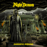 Night Demon - Darkness Remains '2017