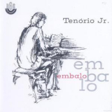 Tenorio Jr. - Embalo (2002 Remaster) '1964