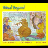 Paul Dunmall, Tony Bianco, Dave Kane - Ritual Beyond '2010