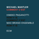 Michael Mantler - Comment C'est  '2017