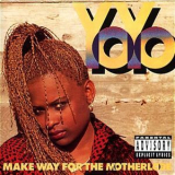 Yo-yo - Make Way For The Motherlode '1991
