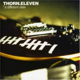 Thorn.eleven - A Different View '2004