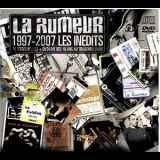 La Rumeur - 1997-2007 : les inedits '2007