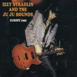 Izzy Stradlin & The Ju Ju Hounds - Europe 1992 '1994