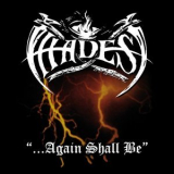 Hades - ...Again Shall Be '1994