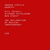 Andrew Cyrille Quartet - The Declaration Of Musical Independence '2016