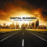 Digital Summer - Counting The Hours (Remastered) '2010