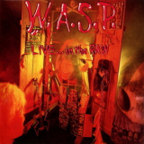 W.A.S.P. - Live... In The Raw '1987