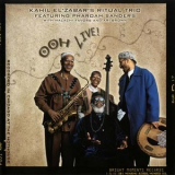 Kahil El'zabar's Ritual Trio - Ooh Live! (2CD) '2008