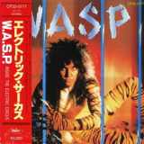 W.A.S.P. - Inside The Electric Circus '1986