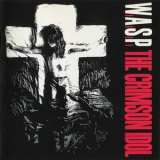 W.A.S.P. - The Crimson Idol '1992