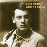 Lars Gullin - Danny's Dream '1995