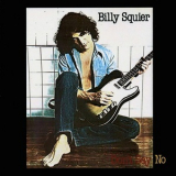 Billy Squier - Don't Say No '1981