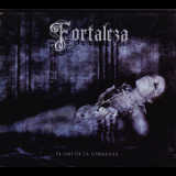 Fortaleza - El Ojo De La Tormenta '2010