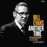 Bill Evans - Another Time: The Hilversum Concert '2017