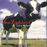 Foo Fighters - Breakout - Live In Holland, Part One (eu, 74321786362) '1999