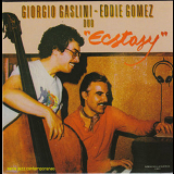 Giorgio Gaslini & Eddie Gomez - Ecstasy '1981