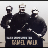Maria Kannegaard Trio - Camel Walk '2008