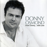 Donny Osmond - From Donny With Love '2008