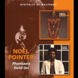 Noel Pointer - Phantazia / Hold On '2013