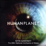 Nitin Sawhney & The Bbc Orchestra Of Wales - Human Planet '2012