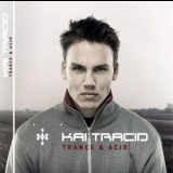 Kai Tracid - Trance & Acid '2002
