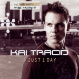 Kai Tracid - 4 Just 1 Day (Germany, Epic, EPC6734622) '2003