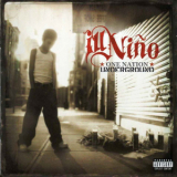 Ill Nino - One Nation Underground '2005