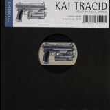 Kai Tracid - Inflator / Aural Border (Germany, Tracid Traxxx, TTX3001CD) '2007