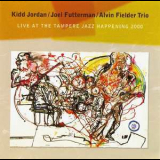 Kidd Jordan Trio - Live At The Tampere '2004