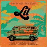 Lit - These Are The Days '2017