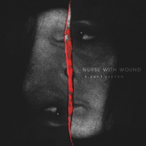 Nurse With Wound - Lumb's Sister '2014