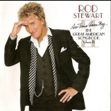 Rod Stewart - As Time Goes By... The Great American Songbook Vol. II '2003