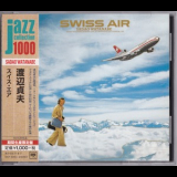 Sadao Watanabe - Swiss Air (SICP-4065, JAPAN) '1975