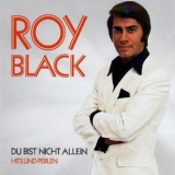 Roy Black - Du Bist Nicht Allein - Hits Und Perlen (2CD) '2011