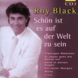 Roy Black - Schoen Ist Es Auf Der Welt Zu Sein '1999