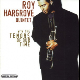 Roy Hargrove Quintet - With The Tenors Of Our Time '1994