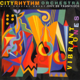 City Rhythm Orchestra - Vibrant Tones '2004