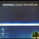 Snowball - Follow The White Line (2011, Sireena 2081, Germany) '1980