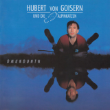 Hubert Von Goisern Und Die Alpinkatzen - Omunduntn '1994