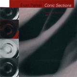 Evan Parker - Conic Sections (for Kunio Nakamura) '1993