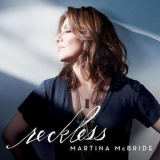 Martina Mcbride - Reckless '2016