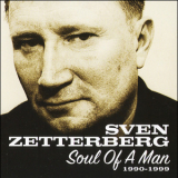 Sven Zetterberg - Soul Of A Man 1990-1999 '2004