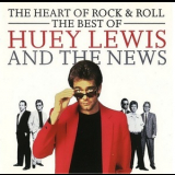 Huey Lewis & The News - The Heart Of Rock & Roll: The Best Of Huey Lewis And The News '1992